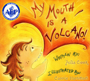 My Mouth is a Volcano, Julia Cook 